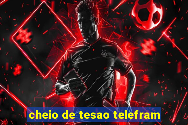 cheio de tesao telefram